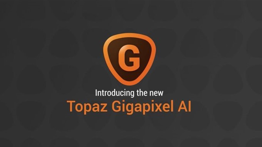 Topaz Gigapixel AI